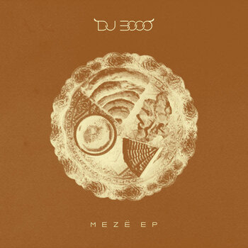 DJ 3000 - Meze EP 12" (2023 Motech)