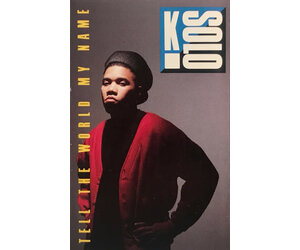 VINTAGE) K-Solo - Tell The World My Name CASSETTE (1990) - Play De ...