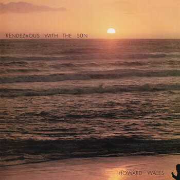 Howard Wales - Rendezvous With The Sun LP [RSD2022April]
