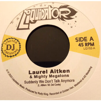 Laurel Aitken & Mighty Megatons – Suddenly We Don't Talk Anymore / Judgement Pon Di Land 7" (2024)