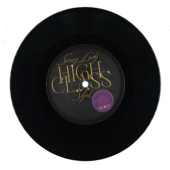 Saucy Lady, Slynk – High Class 7" (2023, Mofunk Records)