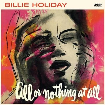Billie Holiday - All Or Nothing At All  LP (2024 Reissue. Jazz Wax Records)
