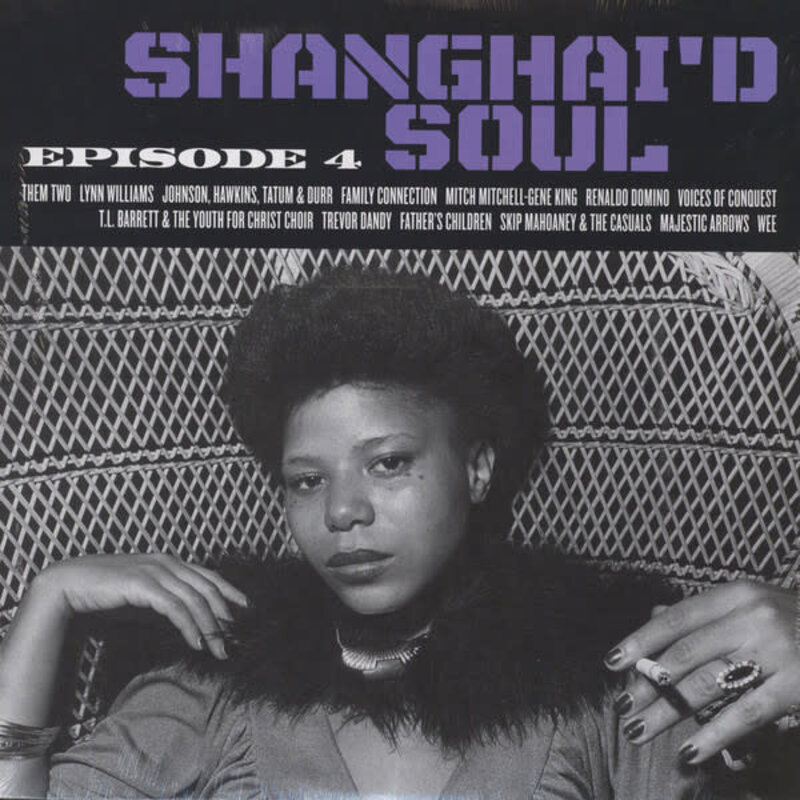 Various – Shanghai'd Soul (Episode 4) LP (2024 Reissue, Seaglass Wave Coloured Vinyl, Numero Group)