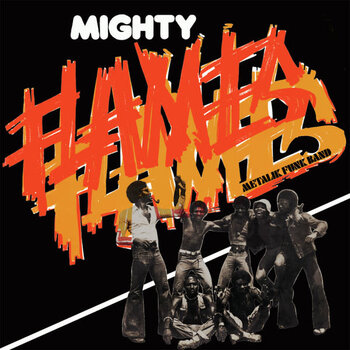 Mighty Flames – Metalik Funk Band LP (2016 Reissue)