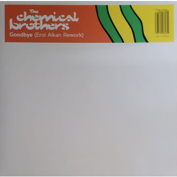 The Chemical Brothers – Goodbye (Erol Alkan Rework) 12" (2024, Phantasy Sound)
