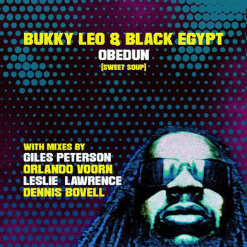 Bukky Leo – Obedun (Sweet Soup): Afrobeat Dance Spoken Words LP (Drift Recordings)