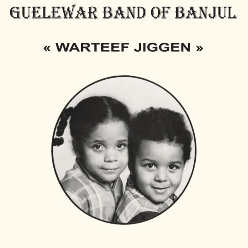 Guelewar Band Of Banjul – Warteef Jigeen LP (2016 Reissue, PMG)