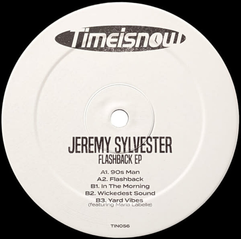 Jeremy Sylvester – Flashback EP 12" (2024, Timeisnow)
