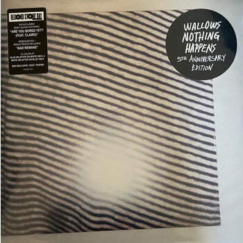Wallows - Nothing Happens 2LP (5th Anniversary Edition) [RSD2024April], Limited 5000, Blue/White Splatter
