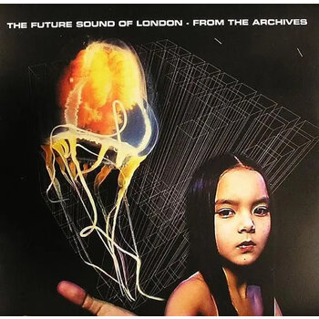 The Future Sound Of London - From The Archives LP [RSD2024April], Limited 1200