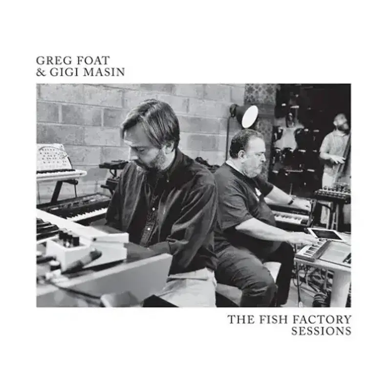 Greg Foat & Gigi Masin - The Fish Factory Sessions LP [RSD2024April]