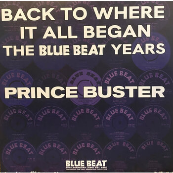 Prince Buster - Back To Where It All Began: The Blue Beat Years 2LP [RSD2024April], Limited 1750