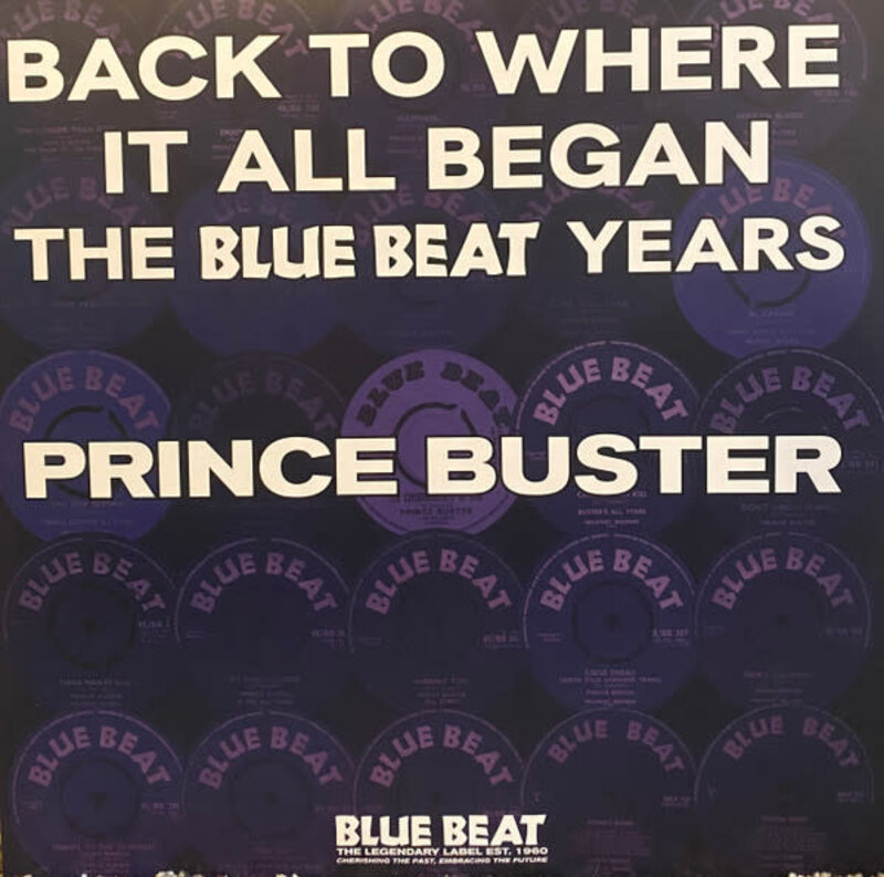Prince Buster - Back To Where It All Began: The Blue Beat Years 2LP [RSD2024April], Limited 1750