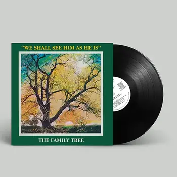 The Family Tree - We Shall See Him As He Is LP (2024 Reissue, Cheri Records) [RSD2024April]