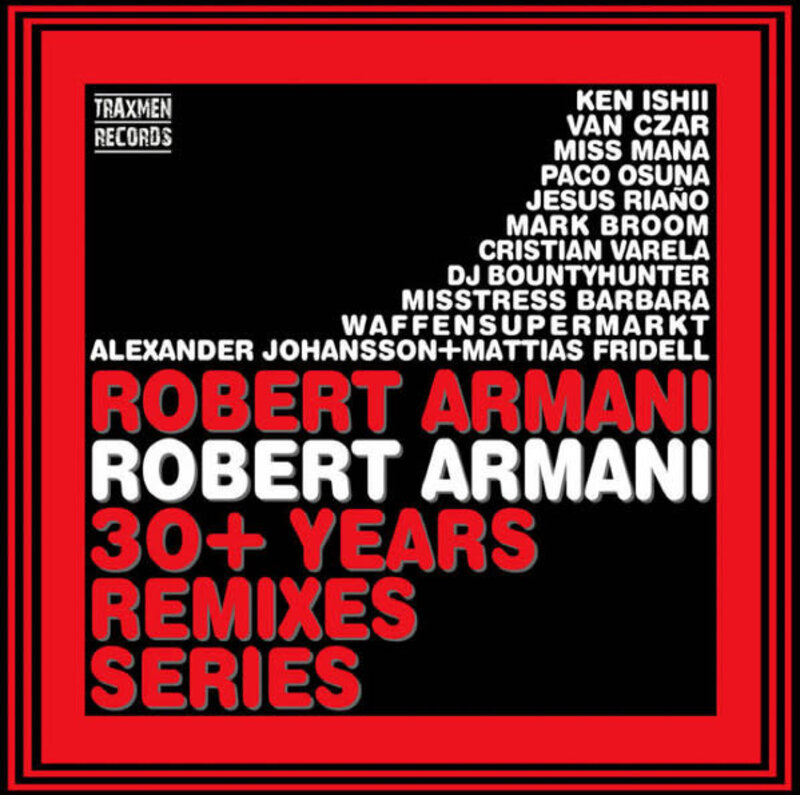 Robert Armani – 30+ Years Remixes Series 2x12" (2023, Traxmen Records)