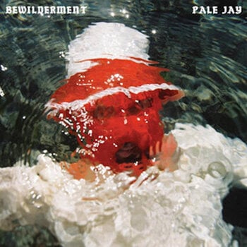 Pale Jay – Bewilderment LP (2023, Seafoam Green Vinyl)