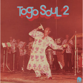 V/A - Togo Soul 2 2LP (2024 	Hot Casa Records)