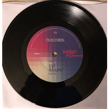 Buscrates - Lost & Found/Cruise Control 7" (2020, Bastard Jazz Recordings)