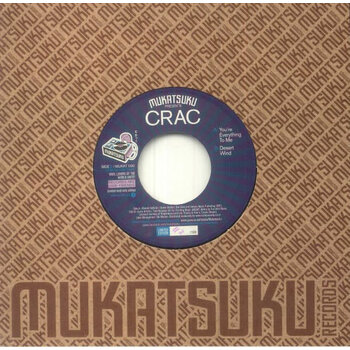 C.R.A.C. – You're Everything To Me 7" (2023, Mukatsuku Records)