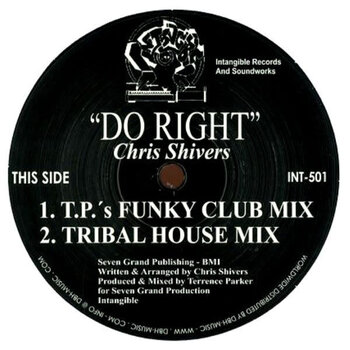 Chris Shivers - Do Right 12" (2015 Intangible Records & Soundworks Reissue)