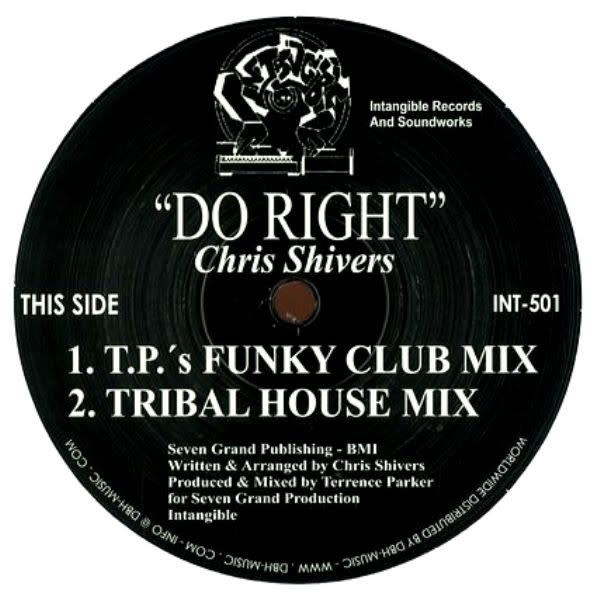 Chris Shivers - Do Right 12" (2015 Intangible Records & Soundworks Reissue)