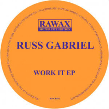Russ Gabriel - Work It EP 12" (2023 Rawax Motor City Edition)