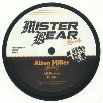 Alton Miller – AM Forplay EP 12" (2024, Mister Bear)
