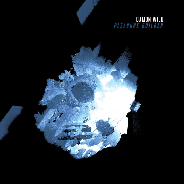 Damon Wild - Pleasure Builder 2LP (2024 Sonic Groove)
