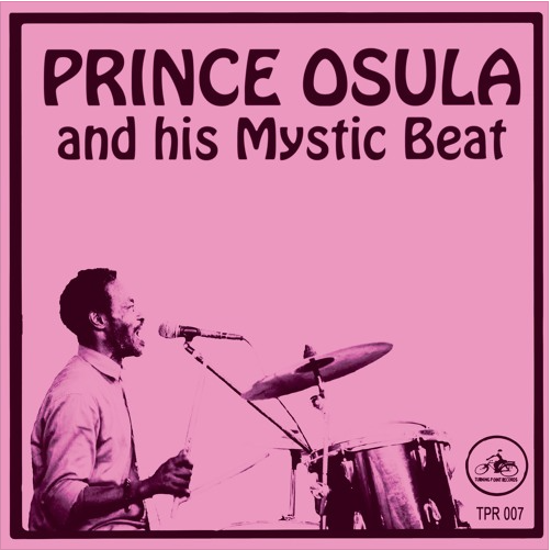 Prince Osula and his Mystic Beat - War / Version 7" (2023 Turning Point Records), Toronto