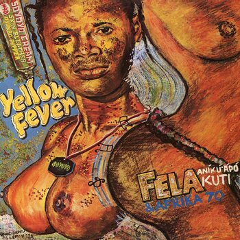 Fela Anikulapo Kuti & Afrika 70 – Yellow Fever LP (2019 Reissue)