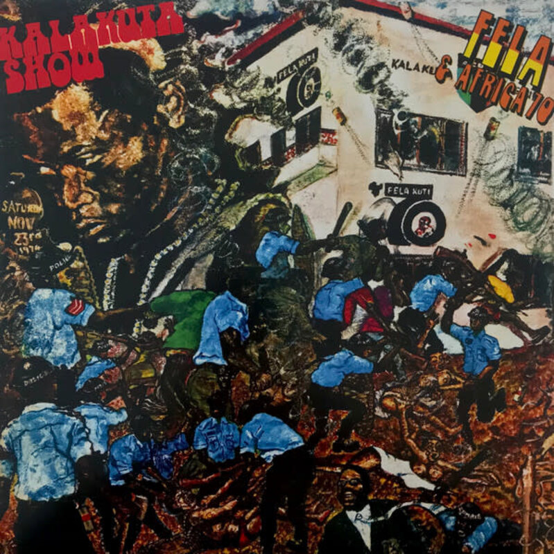 Fela & Africa 70 – Kalakuta Show, Blue Vinyl LP Fela & Africa 70 – Kalakuta Show, Blue Vinyl LP