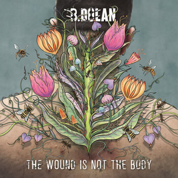 Bernard Dolan - The Wound Is Not The Body LP (2024), Colour Vinyl, 180g