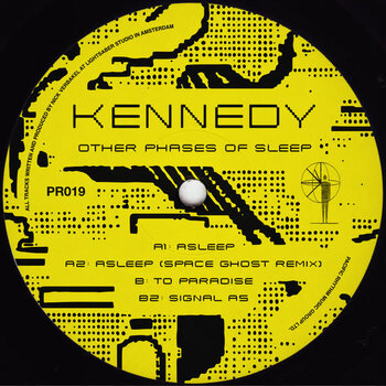 Kennedy – Other Phases Of Sleep 12" (2024, Pacific Rhythm)