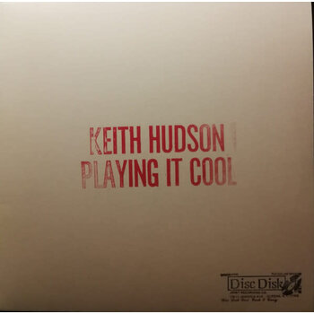 Keith Hudson – Playing It Cool & Playing It Right LP (2024 Reissue)