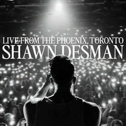 Shawn Desman – Live From the Phoenix, Toronto LP (2024)