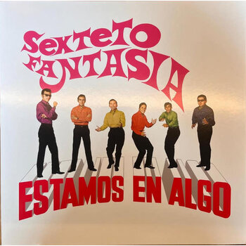 Sexteto Fantasia – Estamos En Algo LP (2024 Reissue)