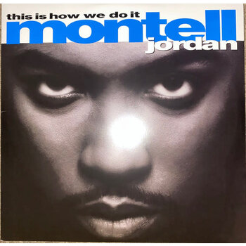 Montell Jordan – This Is How We Do It 2LP (2024 Reissue)