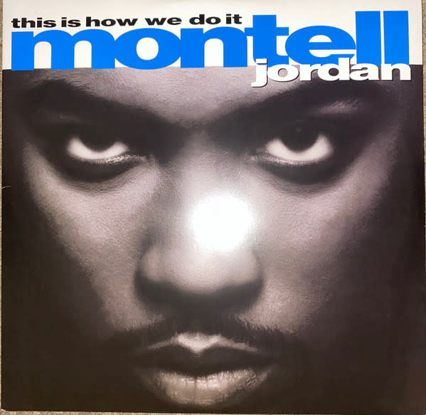 Montell Jordan – This Is How We Do It 2LP (2024 Reissue)