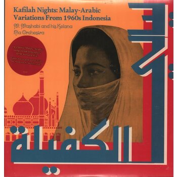M. Mashabi and his Kelana Ria Orchestra - Kafilah Nights: Malay-Arabic Variations From 1960s Indonesia LP (2024)