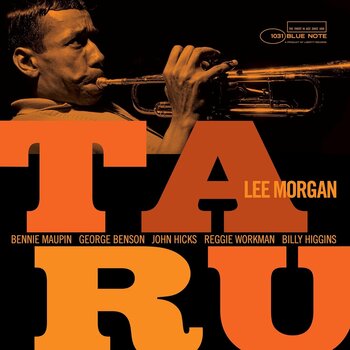 Lee Morgan – Taru LP (2024 Reissue, Blue Note Tone Poet Series)