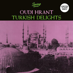 Oudi Hrant – Turkish Delights LP (2024 Reissue, Clear Vinyl, Sowing Records)