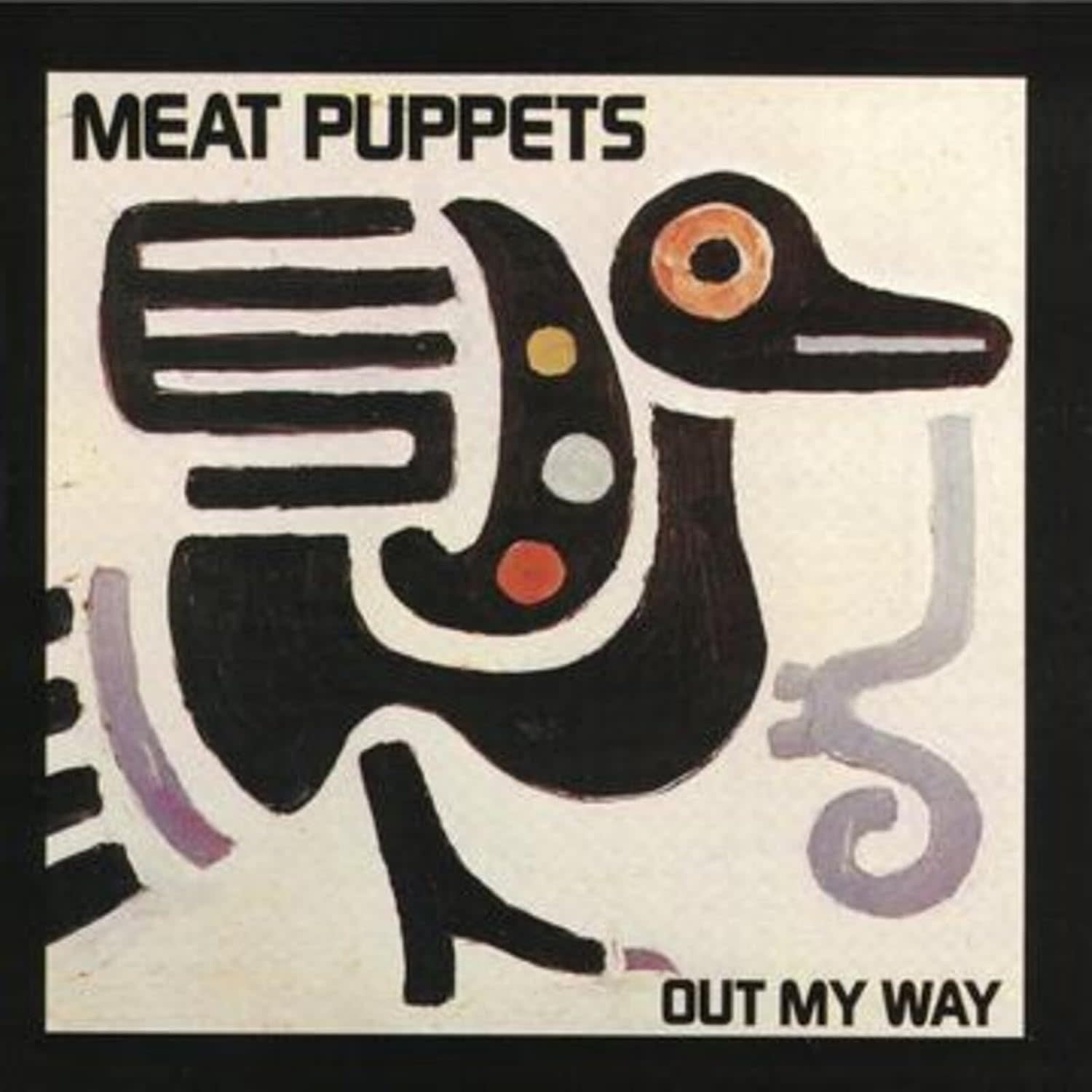 Meat Puppets - Out My Way LP (2024 Reissue)