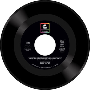 Bobby Hutton – Loving You, Needing You, Loving You, Wanting You / Watch Where You're Going 7" (2024 Reissue, Expansion)