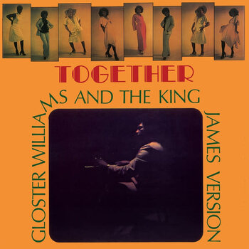 Gloster Williams and The King James Version – Together LP (2024 Reissue, Regrooved Records)