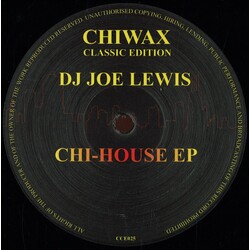 DJ Joe Lewis – Chi House EP 12" (2024 Repress, Chiwax Classic Edition)