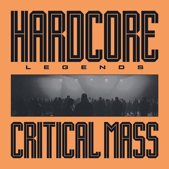 Critical Mass – Hardcore Legends 12" (2024, Compilation, Music On Vinyl Hardcore Legends Series)
