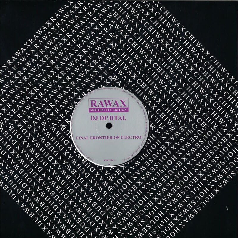 DJ Di'jital – Final Frontier Of Electro 12" (2017, Rawax Motor City Edition)