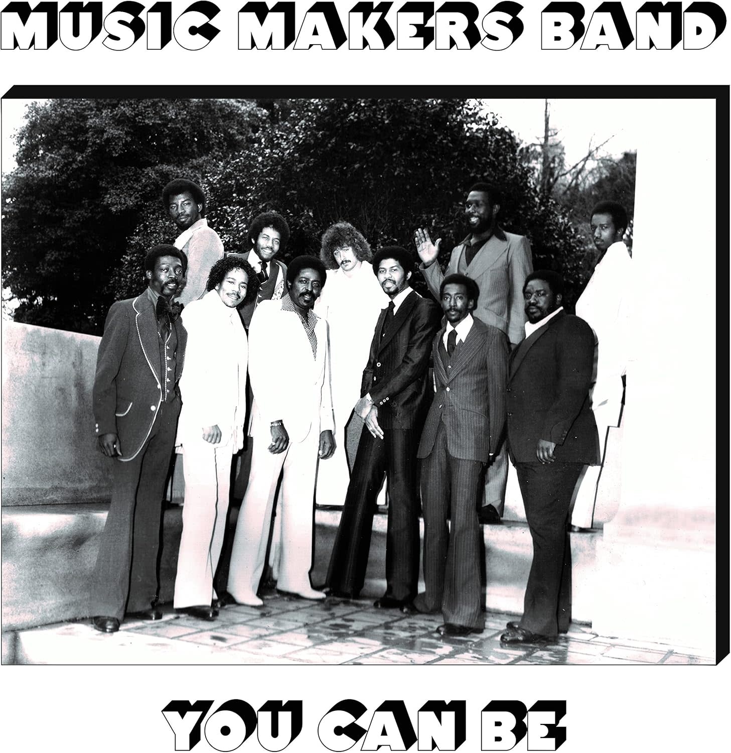 Music Makers Band – You Can Be LP (2024 Reissue, Now-Again Records)