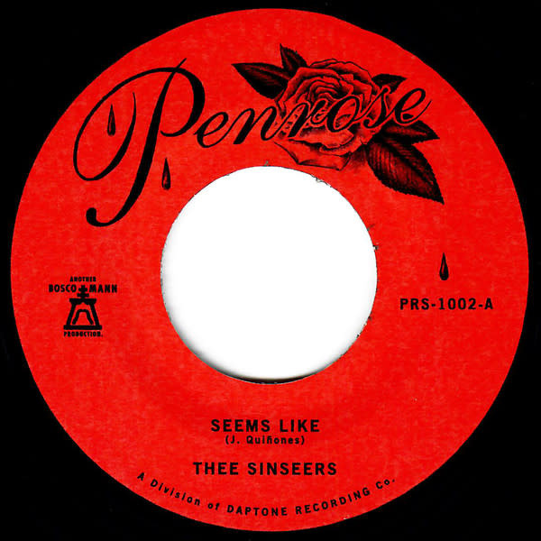 Thee Sinseers – Seems Like 7" (2020, Penrose)