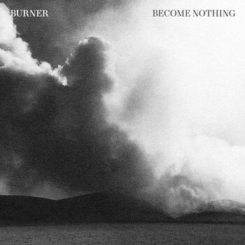 BURNER - Become Nothing LP+ TOTE BAG (Bonus) (2024), Toronto Mid-Tempo,Post-Punk